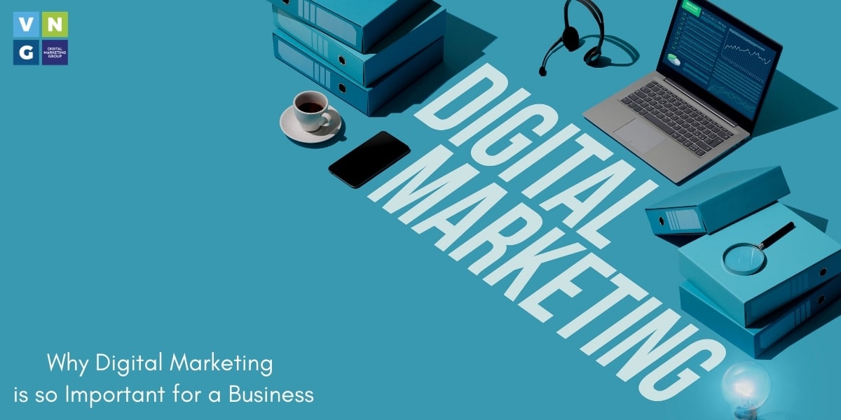 Για ποιο λόγο το Digital Marketing είναι σημαντικό για μια επιχείρηση