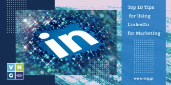 Οι καλύτερες συμβουλές για τη χρήση του Linkedin